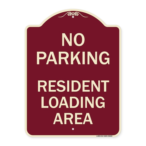 Signmission No Parking No Parking Resident Loading Area Heavy-Gauge Aluminum Sign, 24" x 18", BU-1824-23669 A-DES-BU-1824-23669 - main